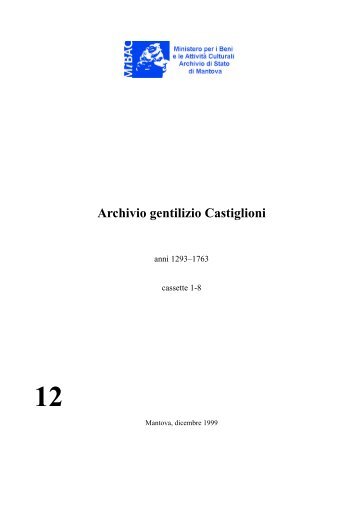 Archivio gentilizio Castiglioni - Istituto Centrale per gli Archivi