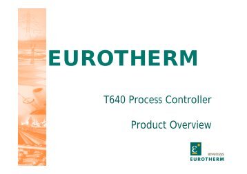 T640 Process Controller Product Overview - d a n m a r k