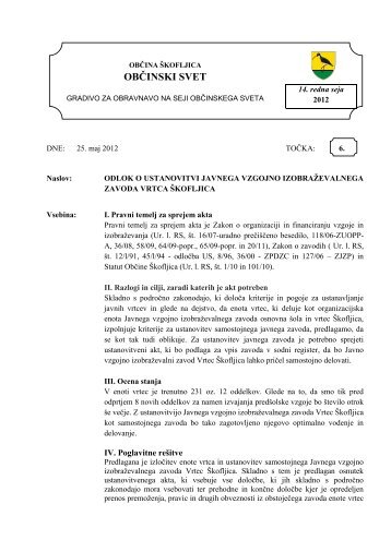 Odlok o ustanovitvi javnega vzgojno ... - Občina Škofljica