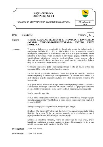 Sklep o izdaji mnenja ravnatelju(ci) VVZ Vrtec ... - Občina Škofljica