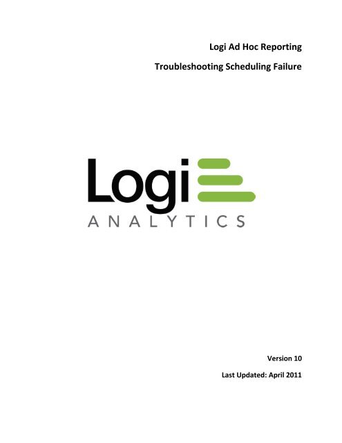 Ad Hoc: Troubleshooting Scheduling Failure - Logi DevNet - LogiXML