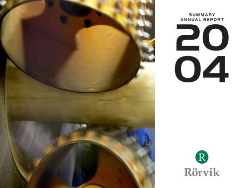 Annual Report 2004 (pdf, 2.1 MB) - Rörvik Timber