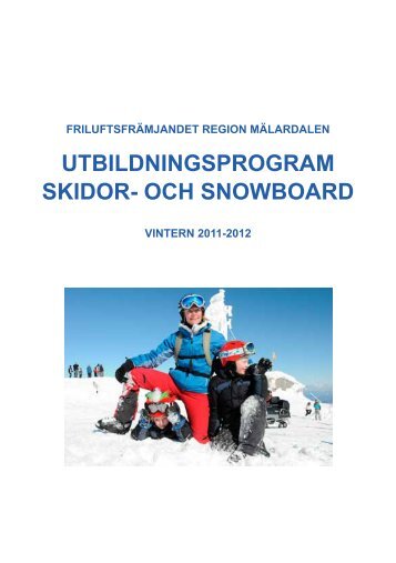 utbildningsprogram skidor- och snowboard - Friluftsfrämjandet