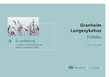 Granheim Lungesykehus Follebu - Sykehuset Innlandet HF