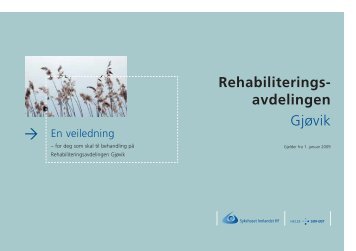 Rehabiliteringsavdelingen GjÃ¸vik - Sykehuset Innlandet HF