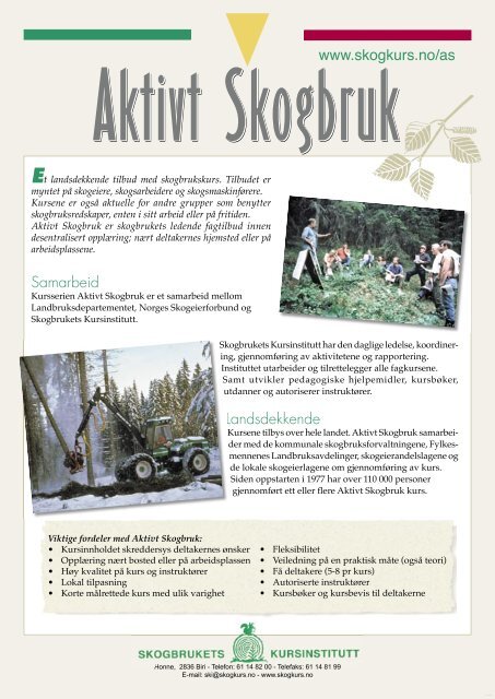 Aktivt Skogbruk - Skogbrukets kursinstitutt