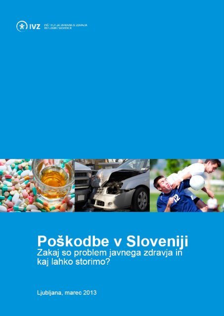 Publikacije PoÅ¡kodbe v Sloveniji - IVZ RS