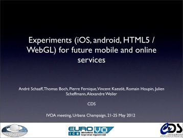 Experiments (iOS, android, HTML5 / WebGL) for future mobile - IVOA
