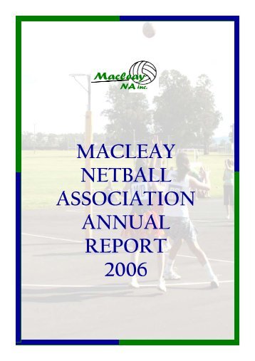 Annual Report Final.pub - macleaynetball.com.au