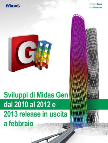 Sviluppi di Midas Gen dal 2010 al 2012 e 2013 release in ... - CSP Fea