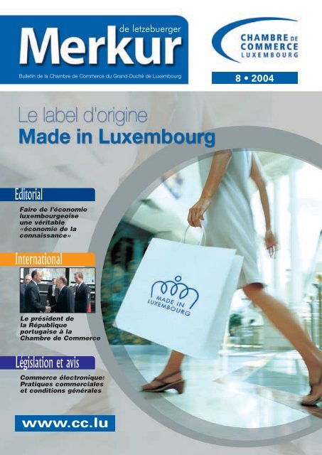 Made in Luxembourg» page 6 Le label d'origine - Chambre de ...