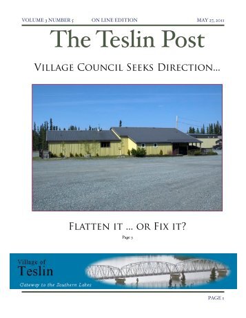 Teslin Post Vol 3 No 5 - The Village of Teslin