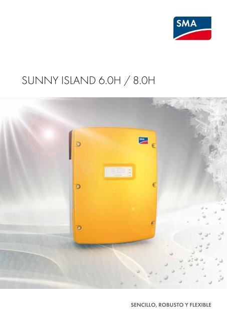 SUNNY ISLAND 6.0H/8.0H - Sencillo, robusto y flexible