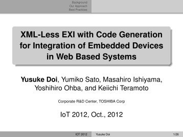 XML-Less EXI with Code Generation for Integration of Embedded ...