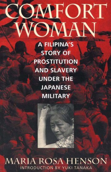 Comfort Woman : a Filipina's Story of Prostitution and Slavery Under ...