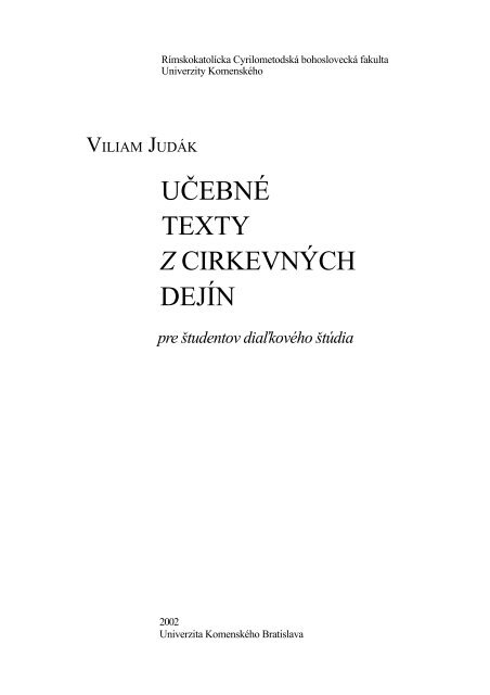 UÄŒEBNÃ‰ TEXTY Z CIRKEVNÃ CH DEJÃ N - teologia.iskra.sk