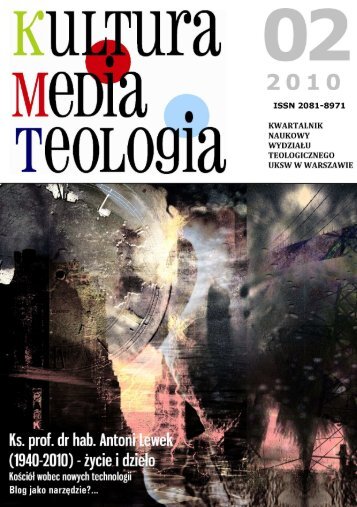 Pobierz numer w PDF - Kultura - Media - Teologia - Uniwersytet ...