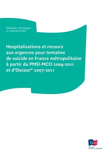 rapport_hospitalisations_tentative_suicide_france_pmsi-mco_oscour_2007-2011-2