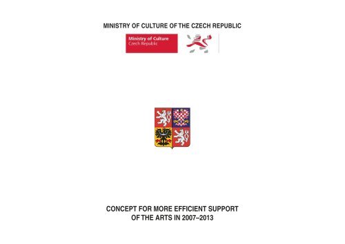 concept for more efficient support of the arts in 2007–2013 - Divadlo.cz