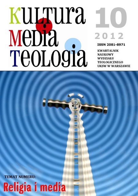 Pobierz numer w PDF - Kultura - Media - Teologia