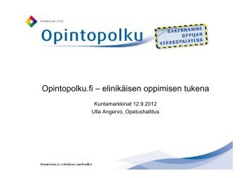 Opintopolku fi â elinikÃ¤isen oppimisen tukena ... - Kuntamarkkinat