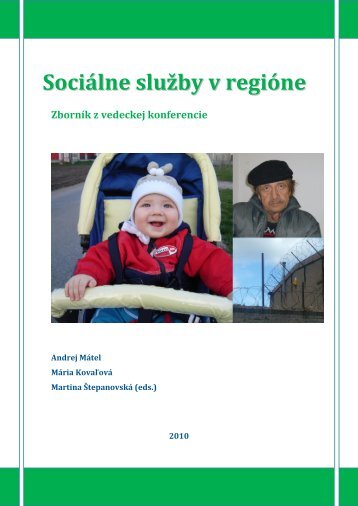 SociÃ¡lne sluÅ¾by v regiÃ³ne - VysokÃ¡ Å¡kola zdravotnÃ­ctva a sociÃ¡lnej ...