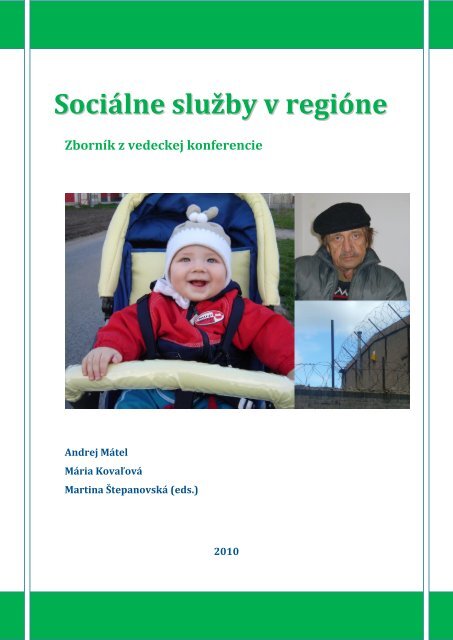 SociÃ¡lne sluÅ¾by v regiÃ³ne - VysokÃ¡ Å¡kola zdravotnÃ­ctva a sociÃ¡lnej ...