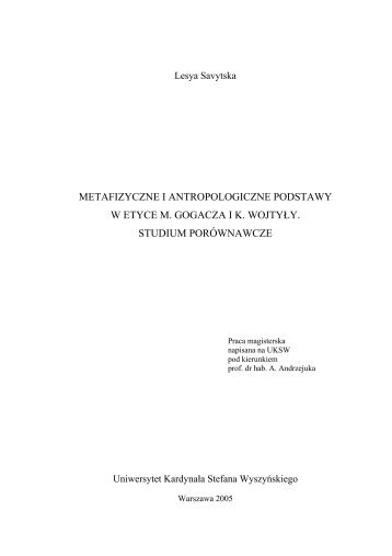 metafizyczne i antropologiczne podstawy w etyce m. gogacza i k ...
