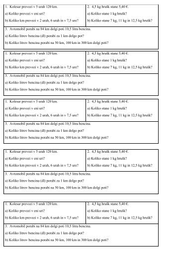 1. Kolesar prevozi v 5 urah 120 km. a) Koliko prevozi v eni uri? b ...
