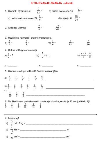 UTRJEVANJE ZNANJA - ulomki 12 9 7 3 6 5 24 18 x 3 20 7
