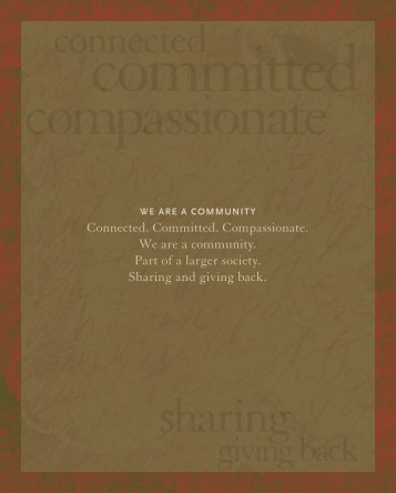 Connected. Committed. Compassionate. We are a community. Part ...