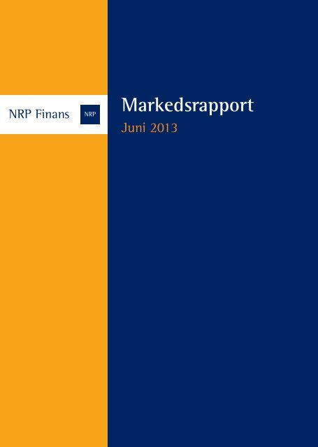 Markedsrapport â Juni 2013 - NRP AS