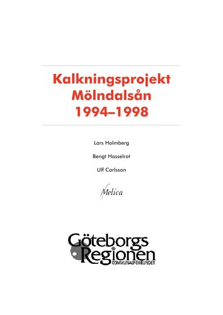 E:\Projekt 99\GÃ¶ra PDF\MÃ¶lndalsÃ¥n 1994_1998.vp - Melica