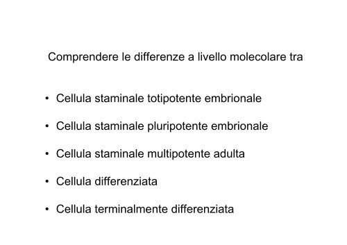 • Il differenziamento è il processo mediante il quale una ... - Bgbunict.it