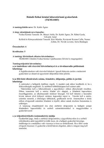 Haladó fizikai kémiai laboratóriumi gyakorlatok (TKML0403)