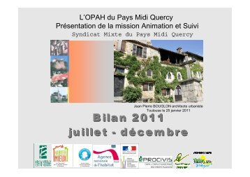 OPAH - Bilan 2011 du PMQ - Pays Midi-Quercy