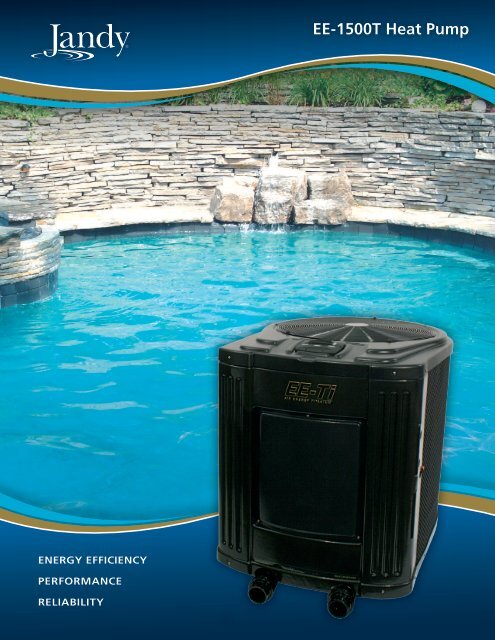 Jandy EE-1500T Brochure PDF - Poolheatpumps.com