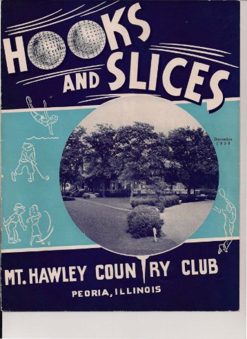 hooks and slices - Mt. Hawley Country Club