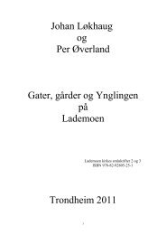 Johan LÃ¸khaug og Per Ãverland - Lademoen Historielag