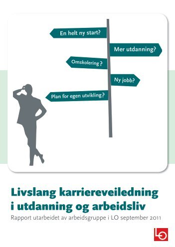 Livslang karriereveiledning i utdanning og arbeidsliv (Rapport fra ...