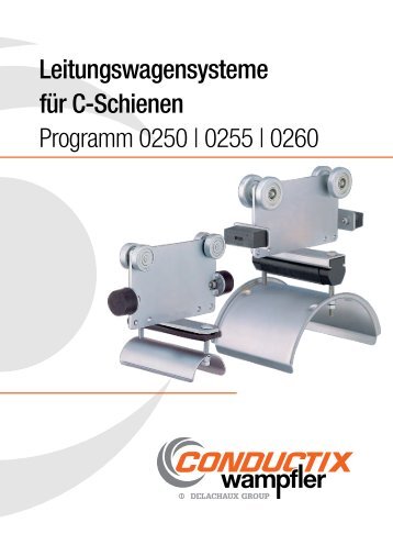 Leitungswagensysteme für C-Schienen Programm 0250 | 0255 |  0260