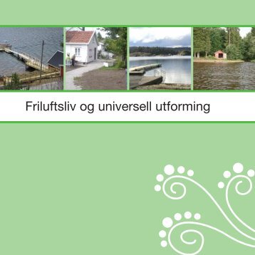 Brosjyre "Friluftsliv og universell utforming" - Verdal kommune