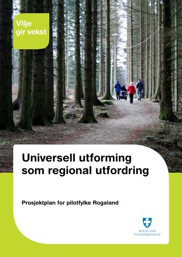 Fylkesdelplan Universell Utforming Rogaland Fylkeskommune