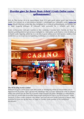 Hvordan gjøre for Bonus Beats Arbeid i Gratis Online casino spilleautomater?