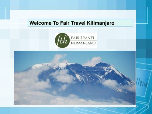 Welcome To Fair Travel Kilimanjaro