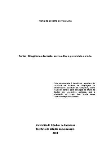 Surdez, BilingÃ¼ismo e InclusÃ£o: entre o dito, o pretendido eo feito