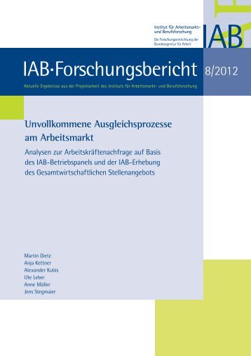 Unvollkommene Ausgleichsprozesse am Arbeitsmarkt - IAB