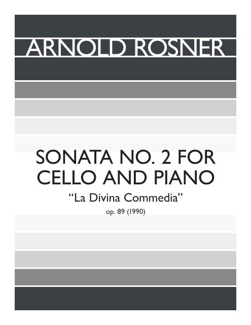 Rosner - Sonata No. 2 for Cello and Piano, “La Divina Commedia”, op. 89