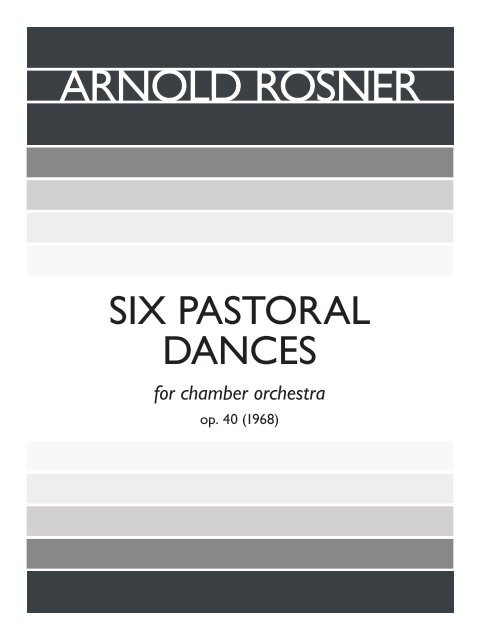 Rosner - Six Pastoral Dances, op. 40