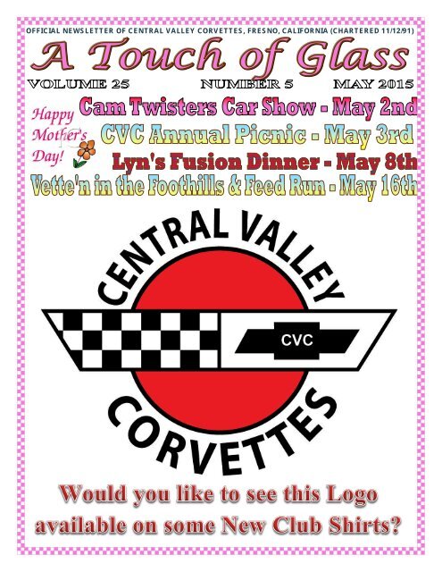 Central Valley Corvettes Magazine - May 2015